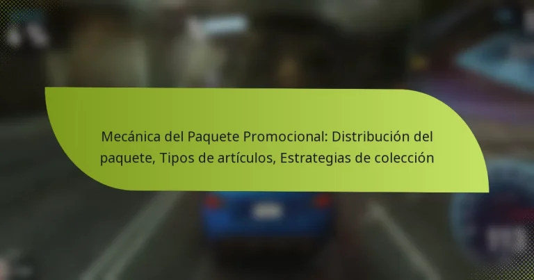Mecánica del Paquete Promocional: Distribución del paquete, Tipos de artículos, Estrategias de colección